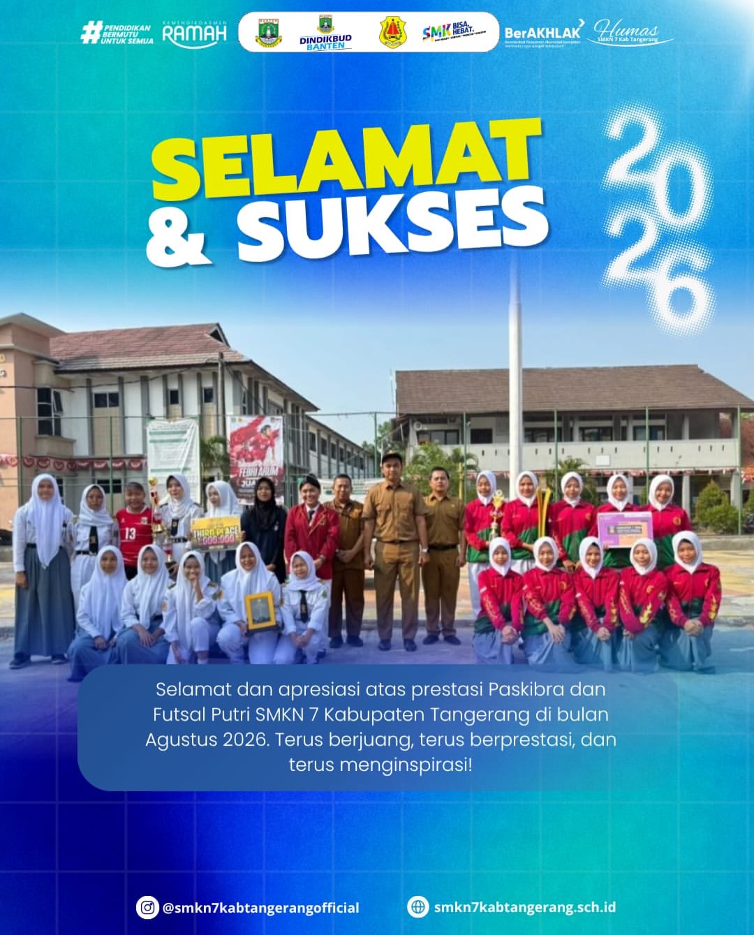 Prestasi Paskibra dan Futsal Putri SMKN 7 Kabupaten Tangerang